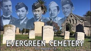 Medals of Honor: Exploring Evergreen Cemetery, L.A.'s City of the Dead - Part 1