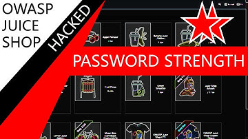 ★ ★ Password Strength (Broken Authentication)