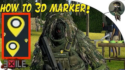 ARMA 3: Exile Mod —HOW TO SET 3D MARKER!
