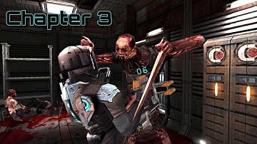 Dead Space: Chapter 3 Gameplay | Android