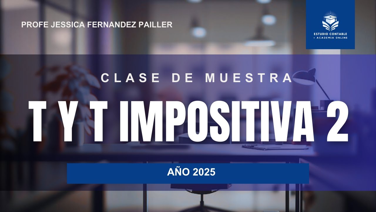 CLASE DE MUESTRA 2026 | TEORÍA Y TÉCNICA IMPOSITIVA II | DECLARACION JURADA DE IVA PARCIAL INTEGRAL
