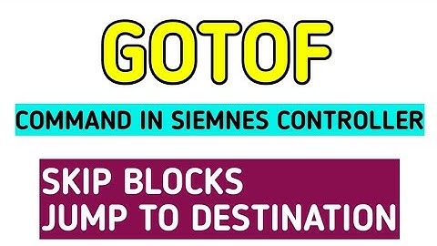 GOTOF COMMAND IN SIEMENS | HOW TO SKIP BLOCK IN PROGRAMME