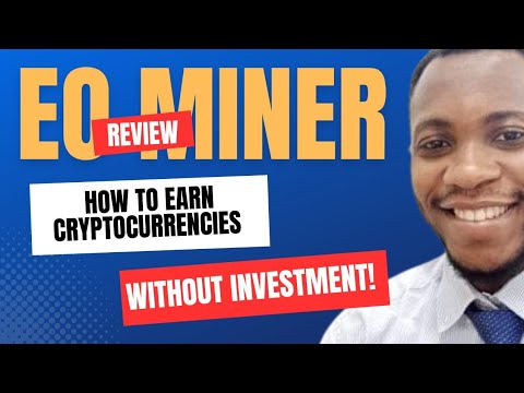 How to Earn $155 Monero Coin without Investing (EO Miner Review) #cryptomining #monero? #xmr