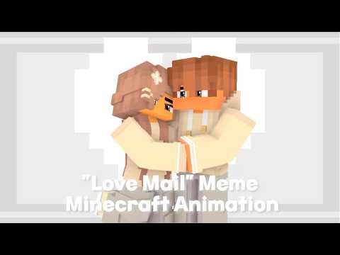 ″Love Mail″ Meme - Minecraft Animation│Naomi (なおみ) & Brandon🤍