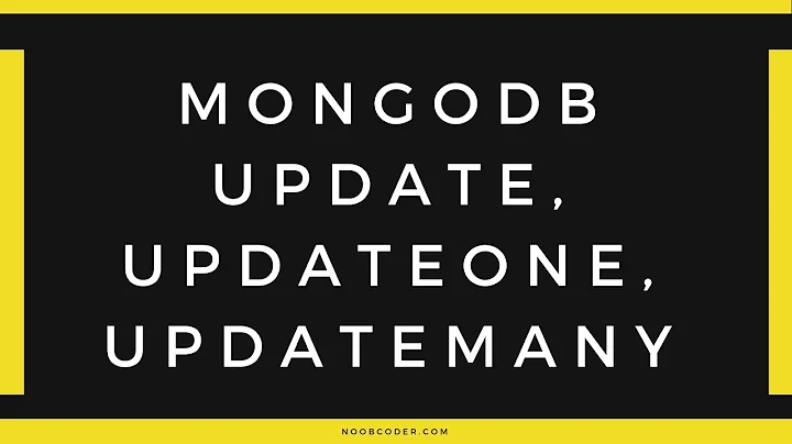 Updating Documents with the Update,UpdateOne, and  UpdateMany Methods in MongoDB