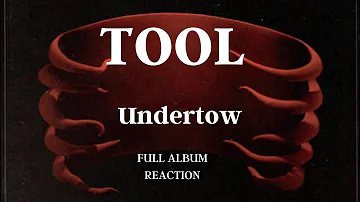 Tool - Undertow - FULL ALBUM REACTION