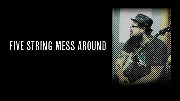 5 String Mess Around - Episode 004 - Sean Geil (Clawhammer Banjo Lessons + Hangout)