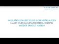 Augen Erholung nach der Augenlaserbehandlung | FAQ | CARE Vision