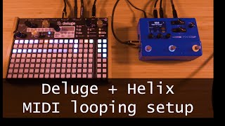 Synthstrom Deluge + Helix: The Ultimate Looping Setup [HOW-TO]