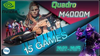 Quadro M4000M in 15 GAMES | 2022