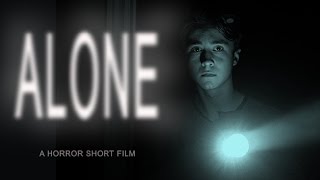 ALONE - A Horror Short Film