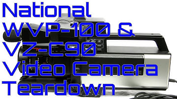 EW0205 - National WVP-100 VZ-C90 Video Camera Teardown