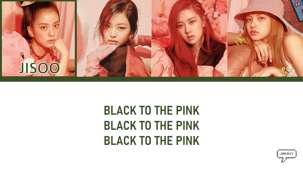 Blackpink- Black to the pink lyrics - YouTube