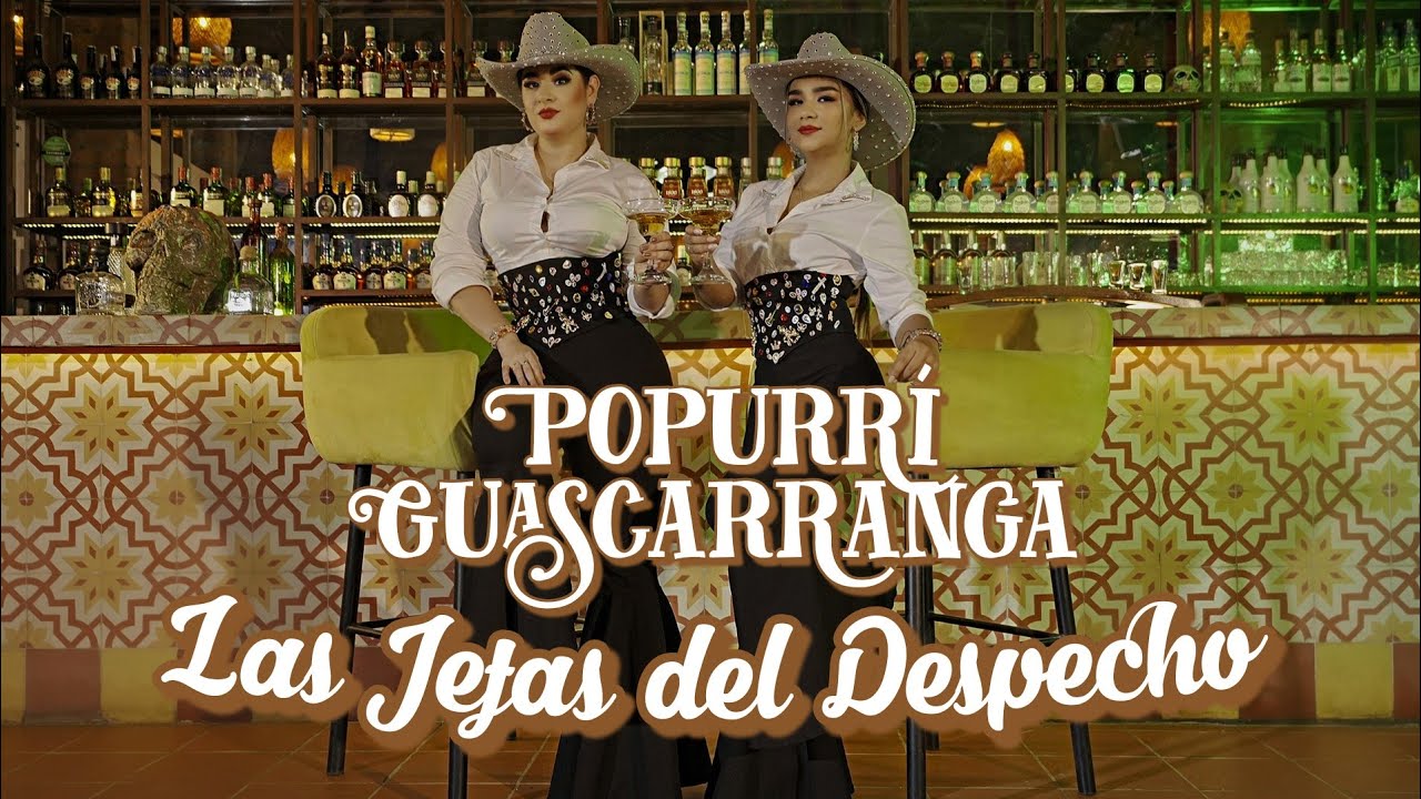 Popurrí Guascarranga - Las Jefas Del Despecho