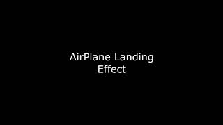 Audio Effect   AirPlane Landing Effect   Suara Pesawat Mendarat