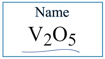 How to Write the Name for V2O5