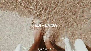 IZA - Brisa (Letra/Legendado)