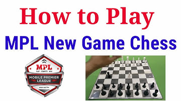 how to Play MPL new game chess, MPL chess, MPL chess game ko kaise khele,