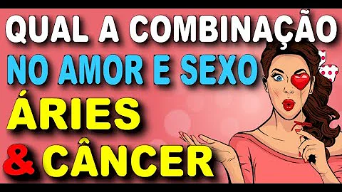 Como Áries conquista câncer?