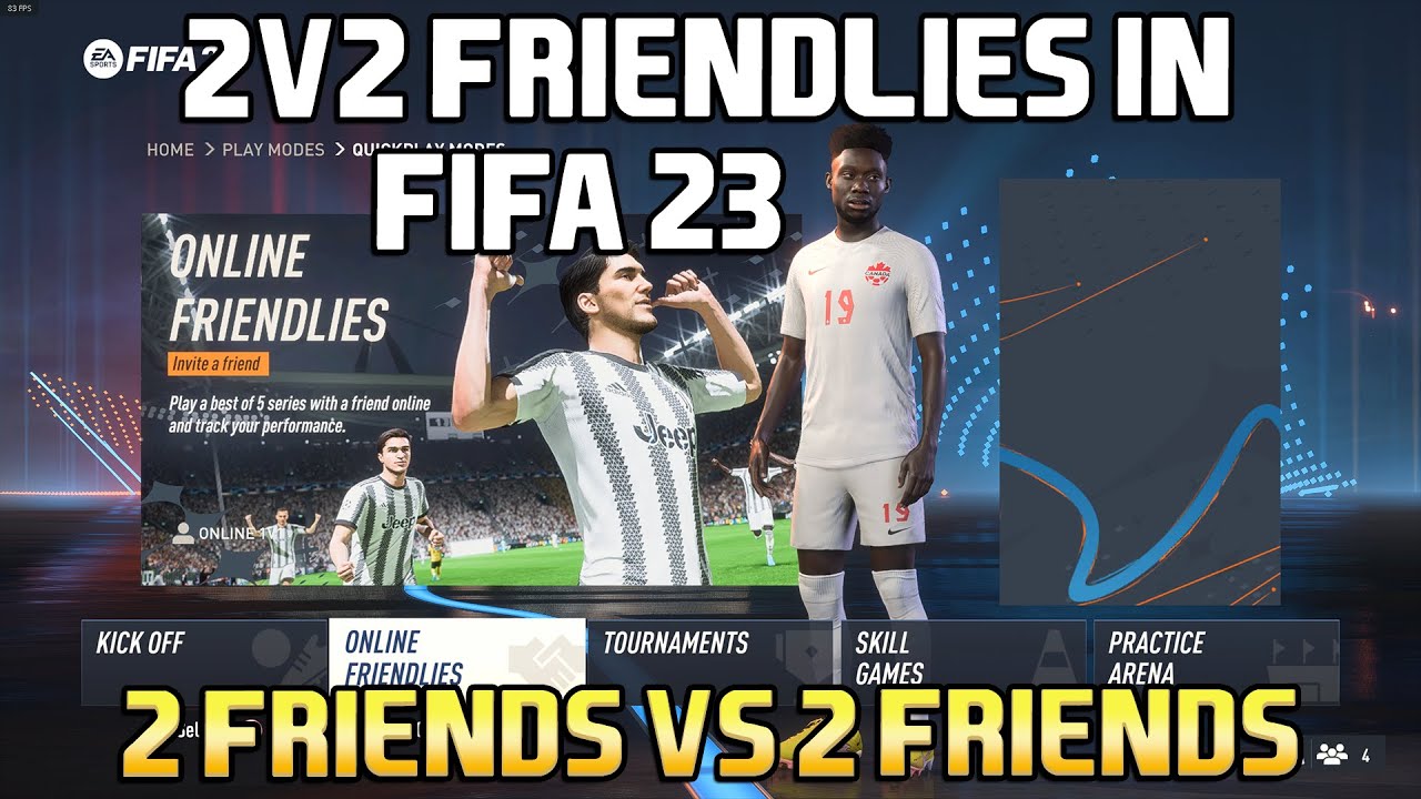 HOW TO PLAY 2V2 ONLINE FRIENDLIES WITH YOUR FRIENDS IN FIFA 23 2V2CO-OP FIFA 23 WITH FRIENDS ONLINE