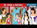 EL viaje a Grinlor | The Way To Grinlor Story | Cuentos De Hadas Españoles