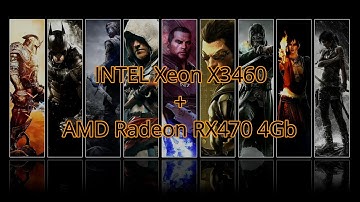 INTEL Xeon X3460 + AMD Radeon RX 470 4Gb