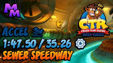 CTR Nitro-Fueled - Sewer Speedway Time Trial - 1:47.50 / 35.26 [Course & Lap PBs] - Accel