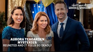 Reunited And It Feels So Deadly: Aurora Teagarden Mystery | 2020 Hallmark Mystery Movie Full Length