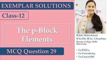 The p-Block Elements | NCERT Exemplar | 7.29 | RAKHIMAM | MCQ