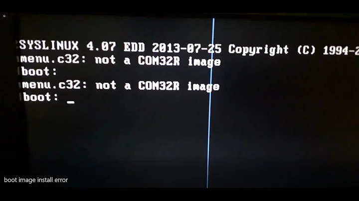 boot image install error: Menu.c32: not a COM32R image #linux #error #boot #image