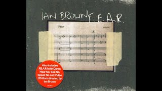 Ian Brown - F.E.A.R. - CD Single - 2001