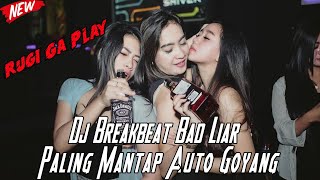 Download Lagu DJ BREAKBEAT BAD LIAR TERBARU 2020 YANG PALING MANTAB AUTO GOYANG BOSKU MP3