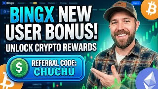BingX New User Bonus With Referral Code CHUCHU Tips 2026 | Clark Lucy