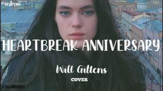 Giveon - Heartbreak Anniversary (Lyric Video) | Acoustic cover by Will Gittens
