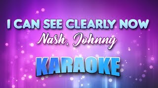 Nash, Johnny - I Can See Clearly Now (Karaoke & Lyrics) chords