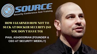 Paul Asadoorian | SOURCE Boston Pre-Conference Interview