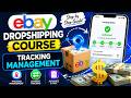 eBay Dropshipping Course | Tracking Management & How to Convert Tracking Numbers