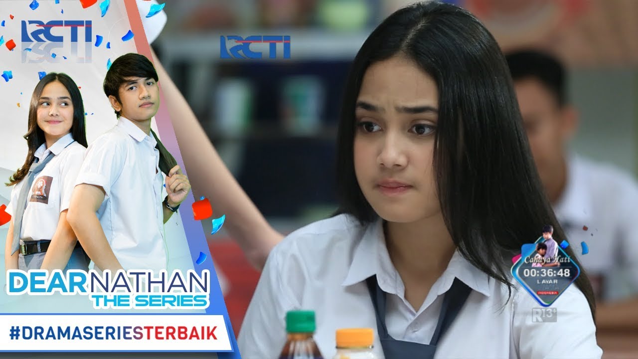 DEAR NATHAN THE SERIES - Sebenernya Salma Ada Perasaan Ga Sih Ke Nathan [17 Oktober 2017}