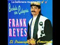 Frank Reyes 1994  Bachata Con Categoría Full Álbum (( Carolina )) 🔥🔥 #Comparte