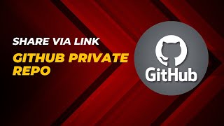 Share Github private repository with link #github