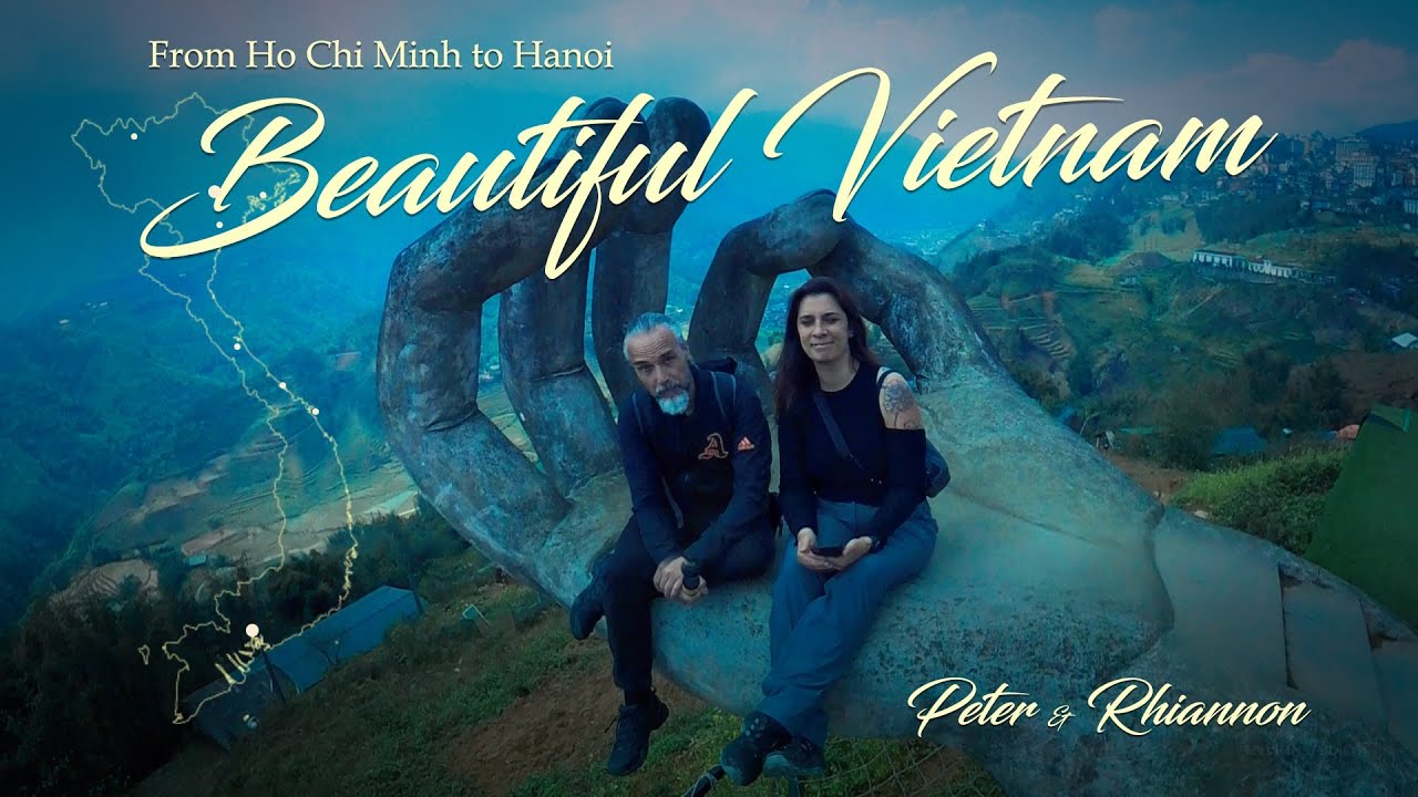 Beautiful Vietnam [ From Ho Chi Minh to Hanoi ] - VilinTravel