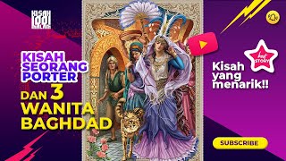 KULI PANGGUL DAN 3 WANITA CANTIK    -  Kisah1001malam #009