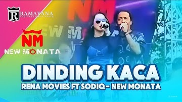 DINDING KACA - RENA MOVIES FEAT CAK SODIQ ( NEW MONATA LIVE NGANTANG SUKOREJO MALANG)