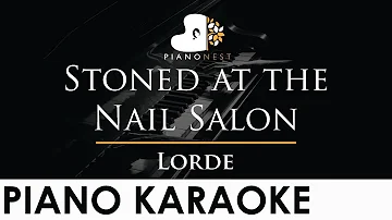 Lorde - Stoned at the Nail Salon - Piano Karaoke Instrumental Cover with Lyrics