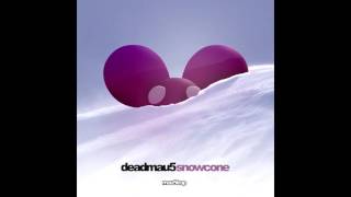 Deadmau5 - Snowcone