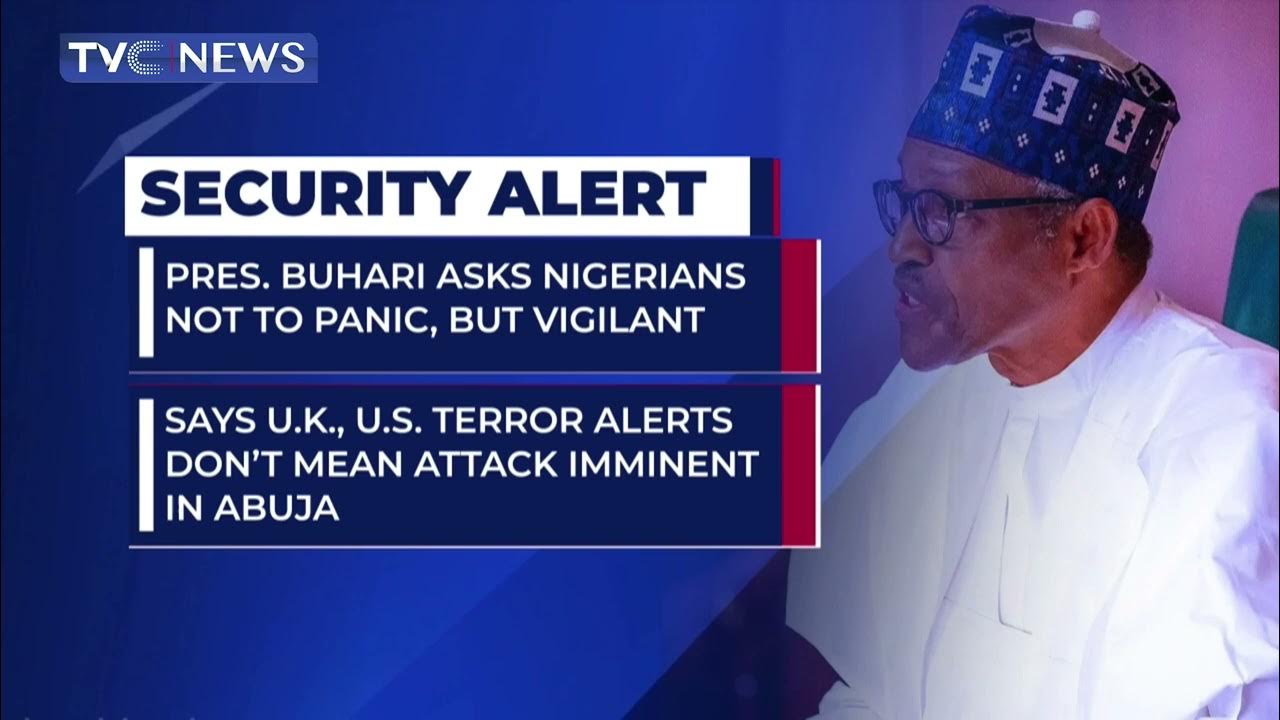 Pres. Buhari Ask Nigerians Not To Panic But Vigilant
