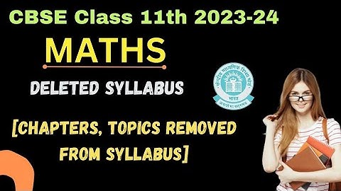 Class 11th Maths Syllabus 2023-24 |Class 11th Latest Syllabus as per new ncert | CBSE JAC Board