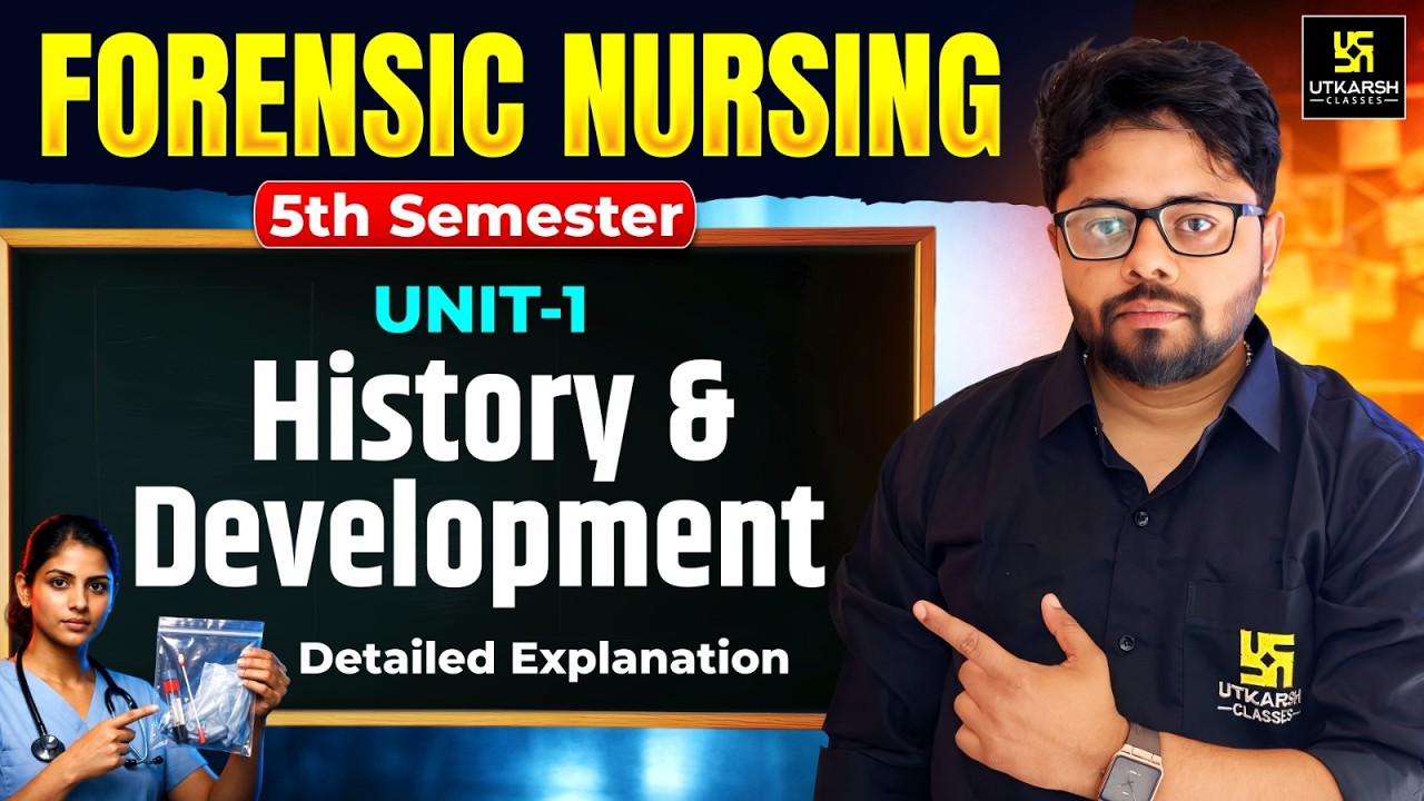 𝐁𝐒𝐜 𝐍𝐮𝐫𝐬𝐢𝐧𝐠 𝟓𝐭𝐡 𝐒𝐞𝐦𝐞𝐬𝐭𝐞𝐫 𝐔𝐧𝐢𝐭 𝟏 𝐇𝐢𝐬𝐭𝐨𝐫𝐲 & 𝐃𝐞𝐯𝐞𝐥𝐨𝐩𝐦𝐞𝐧𝐭 | 𝐅𝐨𝐫𝐞𝐧𝐬𝐢𝐜 𝐍𝐮𝐫𝐬𝐢𝐧𝐠 | 𝐁𝐒𝐜 𝐍𝐮𝐫𝐬𝐢𝐧𝐠 𝐔𝐭𝐤𝐚𝐫𝐬𝐡