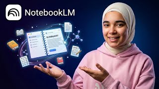 إزاي غيرت طريقة مذاكرتي بالـ Ai وخليتها أسهل وأسرع Notebooklm