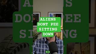 Aliens Don't Pee Sitting Down #atheist #atheism #atheisthumor #atheistcommunity